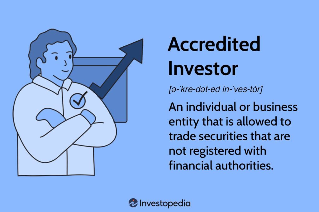 Accredited Investor Defined: Understand the Requirements