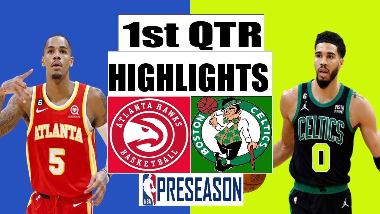 Atlanta Hawks vs Boston Celtics Game 1st QTR Highlight |  2023 NBA Regular Season