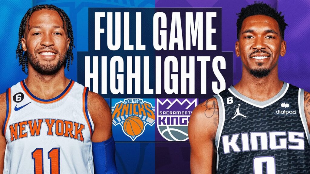 KNICKS at KINGS | FULL GAME HIGHLIGHTS | March 9, 2023