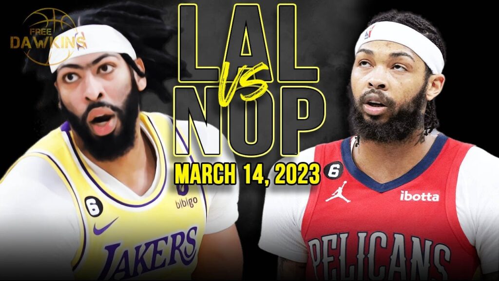 Los Angeles Lakers vs New Orleans Pelicans Full Game Highlights | March 14, 2023 | FreeDawkins