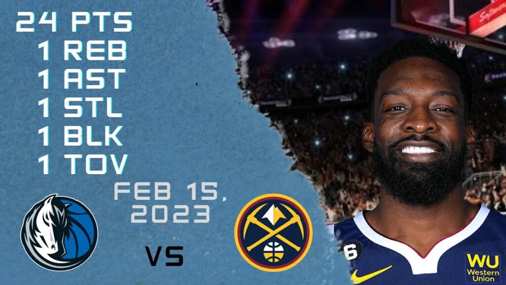 Jeff Green NBA NUGGETS vs MAVERICKS REGULAR SEASON Highlights – 15-02-2023