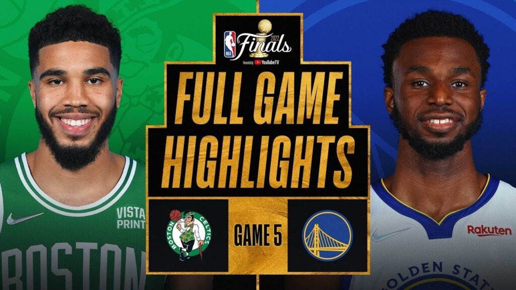 Golden State Warriors vs. Boston Celtics Full Game 5 Highlights | 2022 NBA Finals