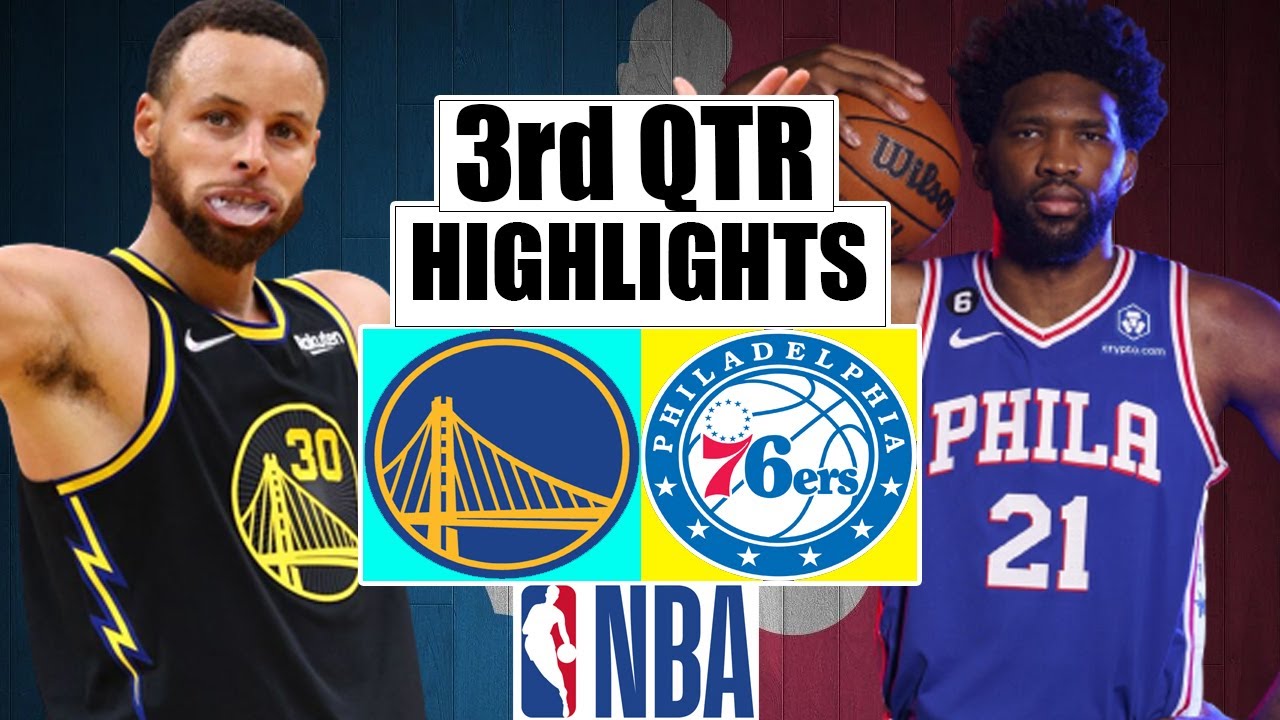 Golden State Warriors vs Philadelphia 76ers GAME 3rd QTR  Highlights | Mar 24, 2023 | NBA