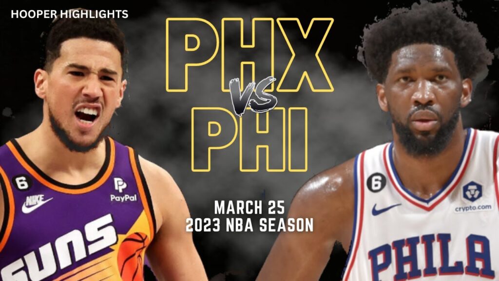 Phoenix Suns vs Philadelphia 76ers Full Game Highlights | Mar 25 | 2023 NBA Season