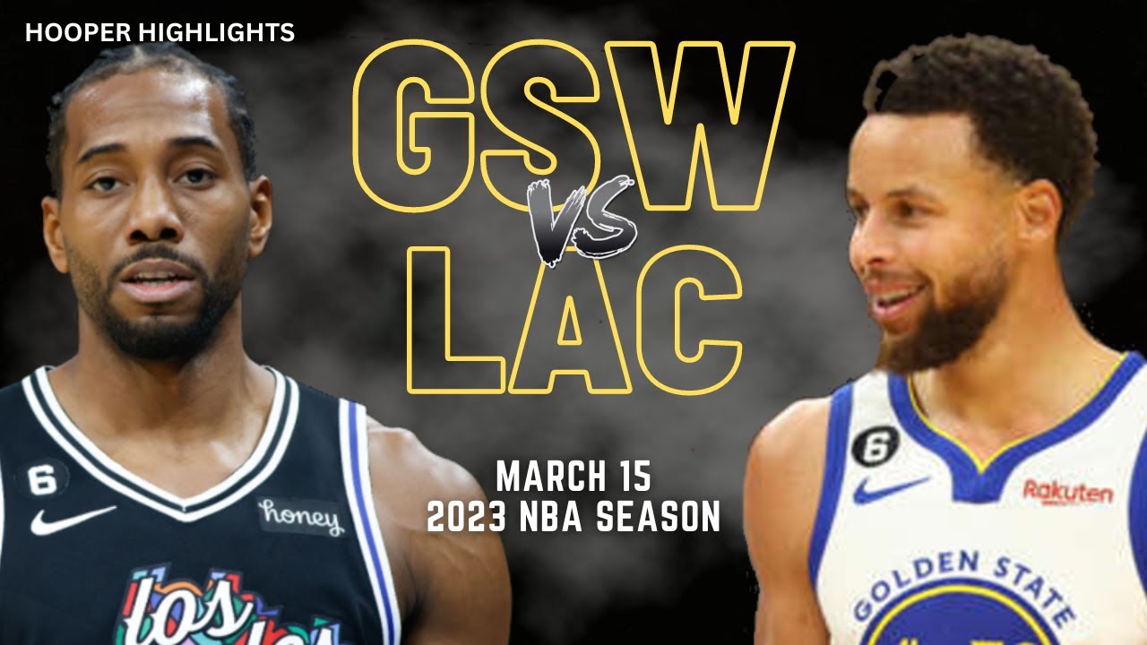 Golden State Warriors vs LA Clippers Full Game Highlights | Mar 15 | 2023 NBA Season