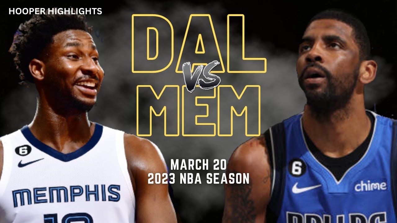 Dallas Mavericks vs Memphis Grizzlies Full Game Highlights | Mar 20 | 2023 NBA Season