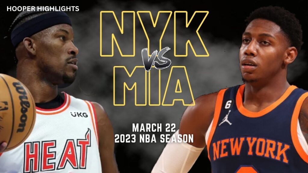 New York Knicks vs Miami Heat Full Game Highlights | Mar 22 | 2023 NBA Season