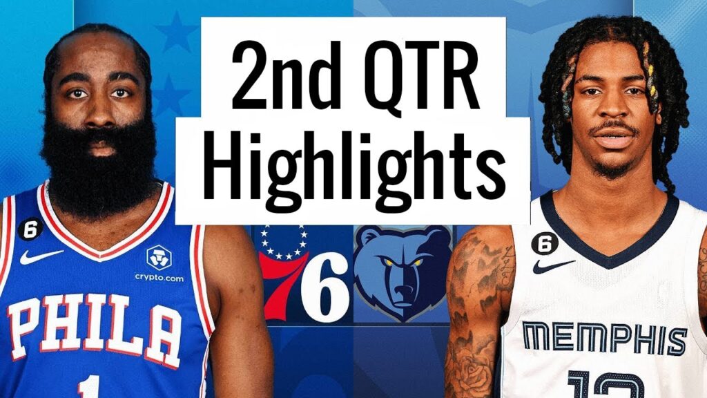 Philadelphia 76ers vs Memphis Grizzlies Full Highlights 2nd QTR |Feb 23| NBA Regular Season 22-23