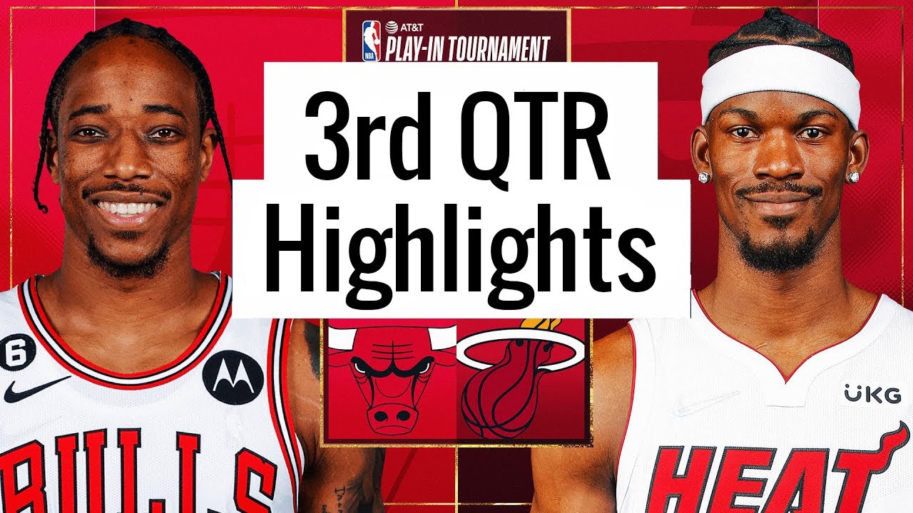 Miami Heat vs Chicago Bulls Full Highlights 3rd QTR |Apr 14| NBA Play-in Tournament 2023