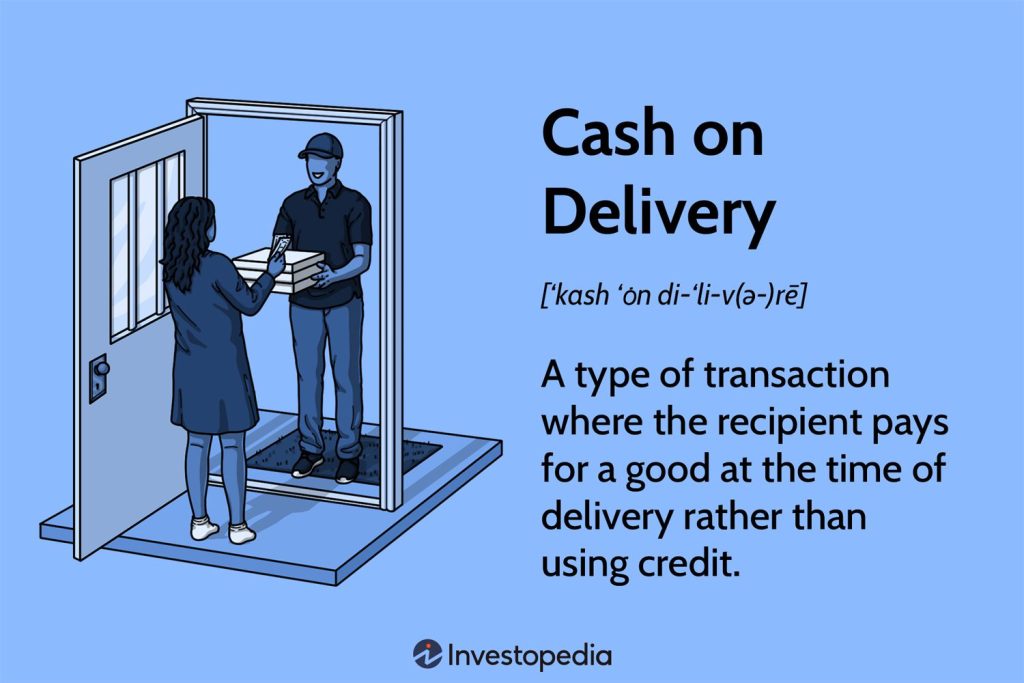 Cash on Delivery (COD)