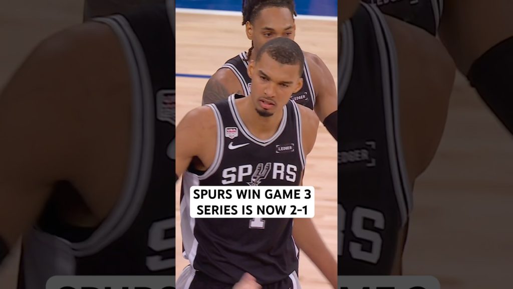 Spurs win Game 3 on the road the series is now 2-1