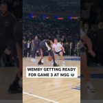 Wemby warms up at MSG for Game 3 🏆
