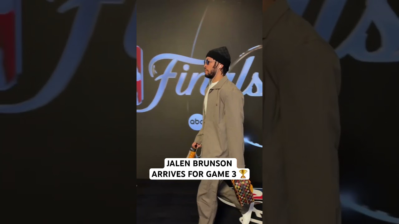 Jalen Brunson arrives for Game 3 of the NBA Finals